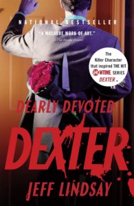Book cover of the book Dearly Devoted Dexter by Jeff Lindsay