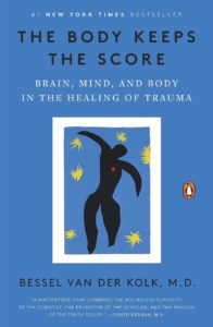 Cover of the book The Body Keeps the Score by Dr. Bessel van der Kolk.