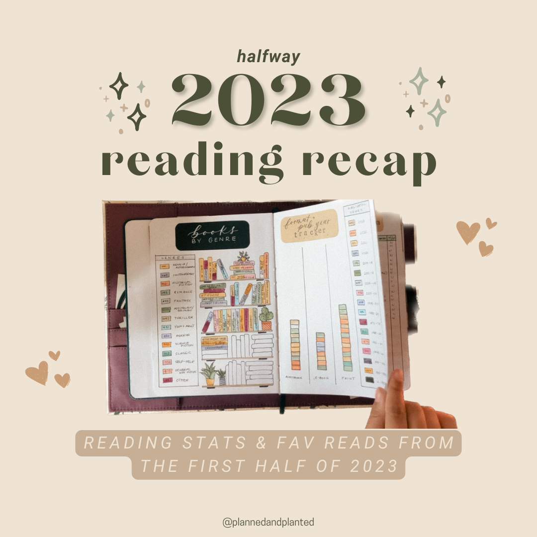 A graphic that says halfway 2023 reading recap - reading stats & favorite reads from the first half of 2023. Includes a photo of Emily's Reading Journal.